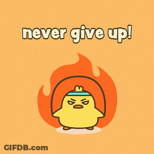 Chicken With Never Give Up GIF