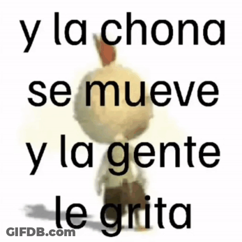 Chicken Y La Chona Se Mueve Y La Gente Le Grita GIF