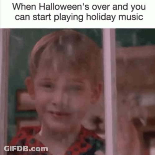 Child Looking Out Window When Halloween's Over And You Can Start Playing Holiday Music GIF