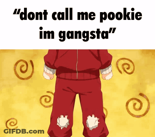 Child Saying Dont Call Me Pookie Im Gangsta GIF