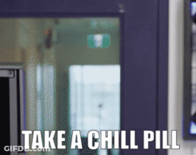 Chill Pill Funny Anthony GIF