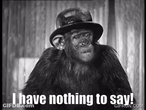 Chimpanzee In Top Hat Says I Have Nothing To Say GIF