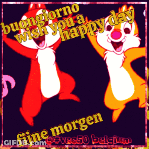 Chip And Dale Buongiorno Wish You A Happy Day GIF