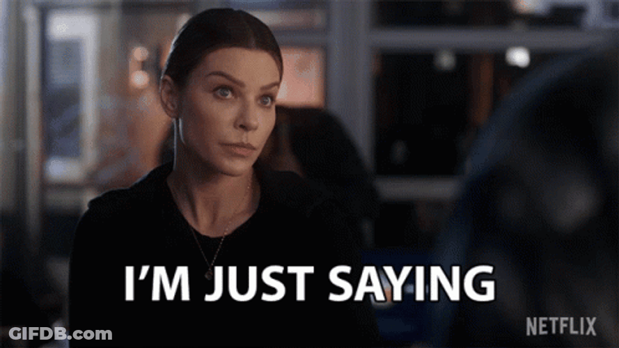 Chloe Decker Just Saying GIF