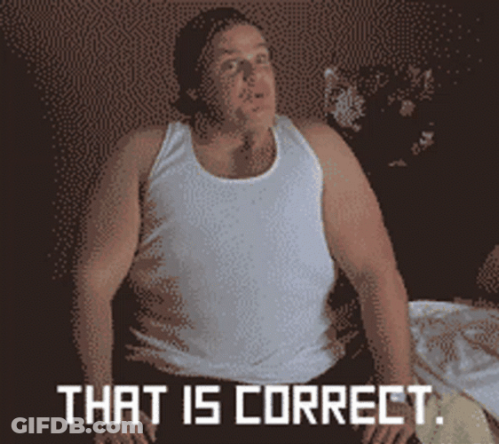 Chris Farley That Is Correct GIF