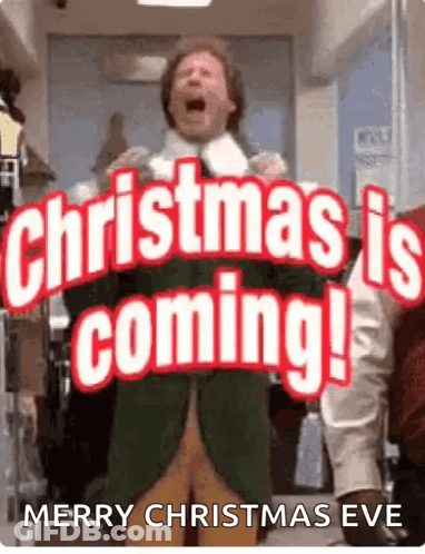 Christmas Is Coming Merry Christmas Eve Poster With Elf GIF