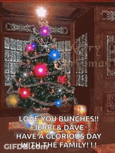 Christmas Tree Love You Bunches Jerry Dave Glorious Day GIF