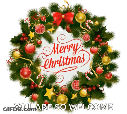 Christmas Wreath Saying Merry Christmas You Are So Welcome GIF