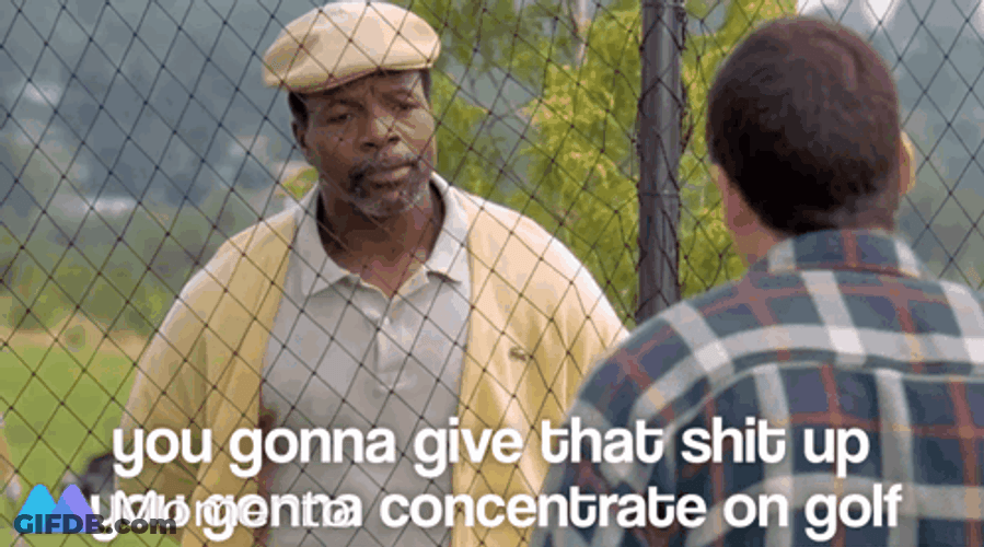 Chubbs Happy Gilmore Concentrate On Golf GIF