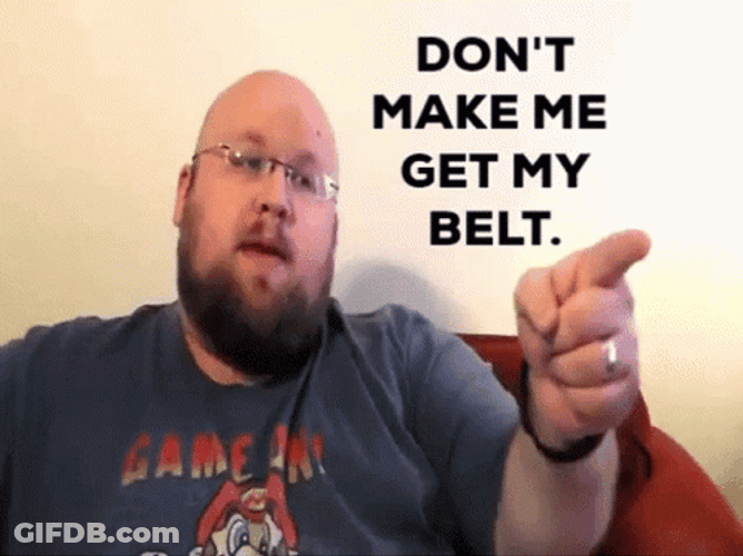 Chubby Guy Giving Belt Warning GIF
