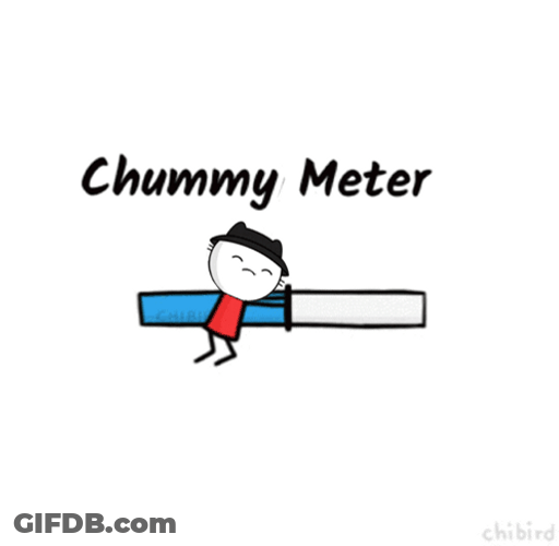 Chummy Meter Striving To Go Up GIF