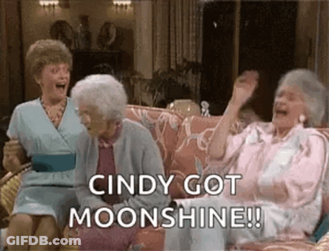 Cindy Got Moonshine GIF