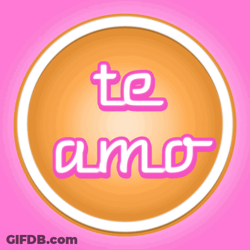 Circle With Te Amo Written On It GIF