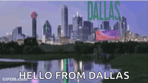 City Skyline With Hello From Dallas GIF