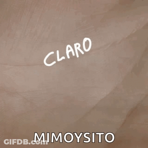 Claro Si Mimoysito GIF