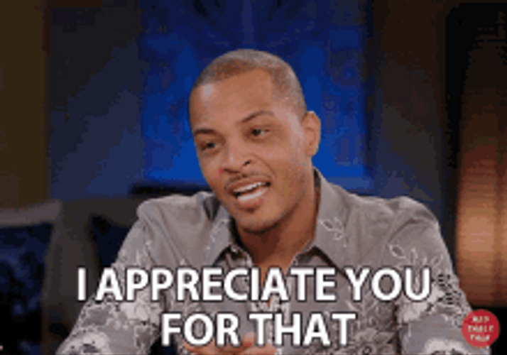 Clifford Joseph Harris Jr I Appreciate You GIF