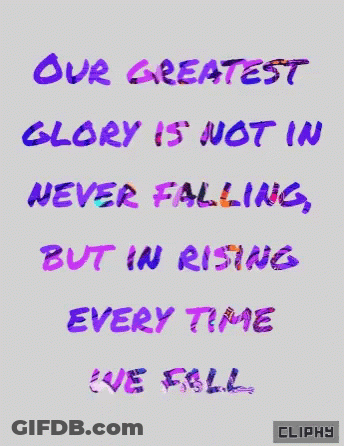 Cliphy Quote Rising Every Time We Fall GIF