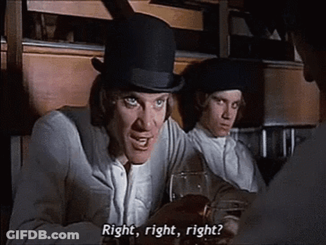 Clockwork Orange Alex Convincing Right Right GIF