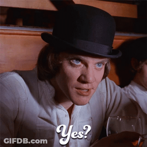 Clockwork Orange Scary Yes GIF