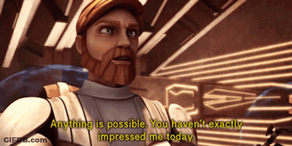 Clone War Anything Is Possible GIF