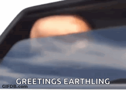 Close Up Car Window Greetings Earthling GIF