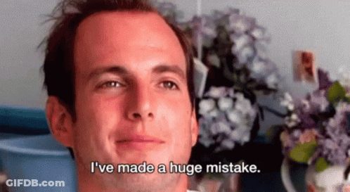 Close Up Man Face I've Made A Huge Mistake GIF