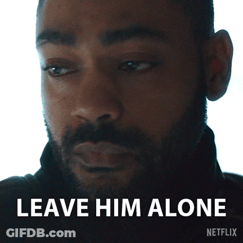 Close Up Man Saying Leave Him Alone GIF
