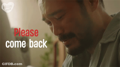 Close Up Man Saying Please Come Back GIF