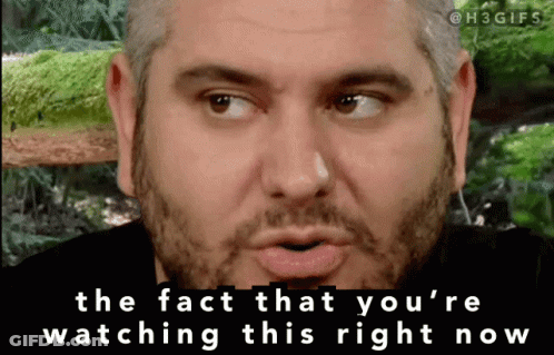 Close Up Man Saying The Fact That You're Watching This Right Now GIF