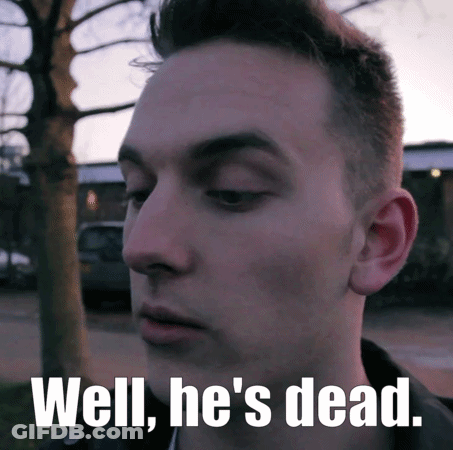 Close Up Man Saying Well He's Dead GIF