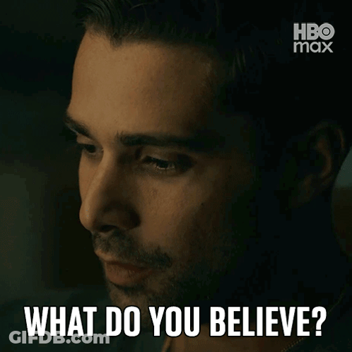 Close Up Man Saying What Do You Believe GIF