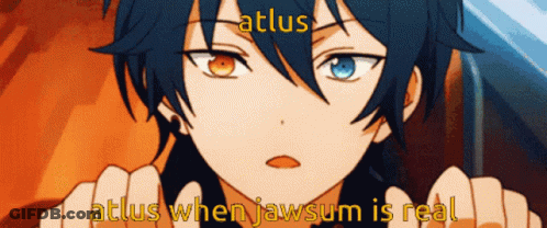 Close Up Of Anime Character With Atlus When Jawsum Is Real GIF