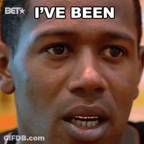 Close Up Of Man Saying I've Been GIF