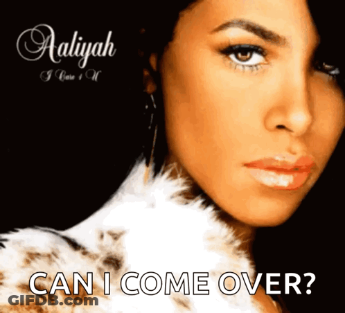 Close Up Of Woman Can I Come Over GIF