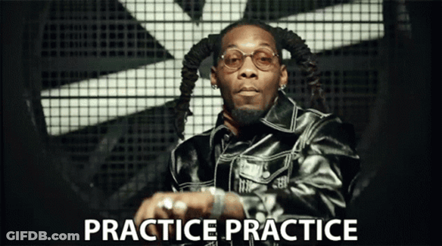 Clout Practice Makes Prctice GIF