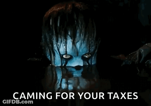 Clown Poster Saying Coming For Your Taxes GIF