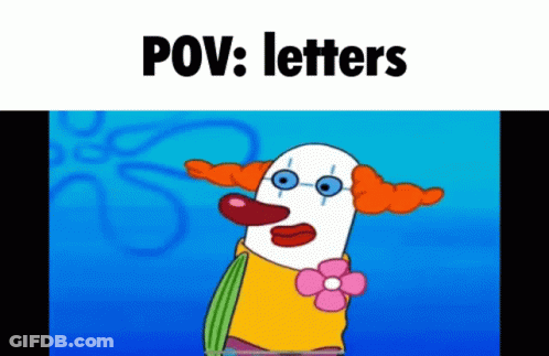 Clown POV Letters GIF