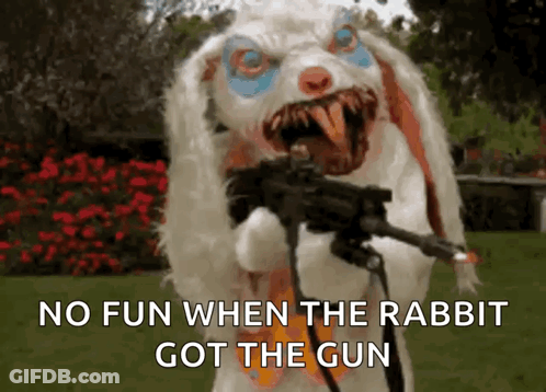 Clown Rabbit Holding Gun Saying No Fun When The Rabbit Got The Gun GIF