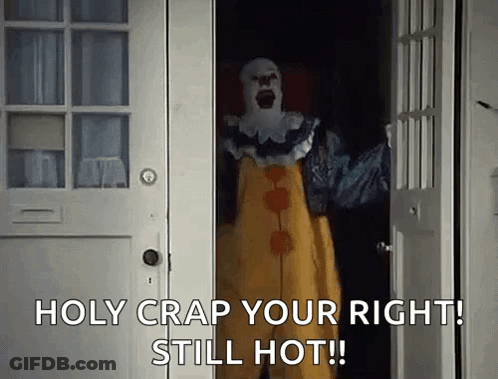 Clown Saying Holy Crap You're Right GIF