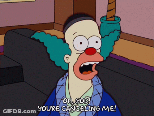 Clown Saying Oh God You're Cancelling Me GIF