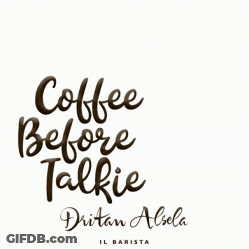 Coffee Before Talkie Logo Three Cups Of Coffee GIF