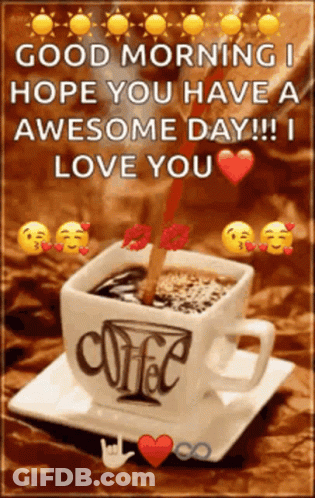 Coffee Cup Good Morning I Love You GIF