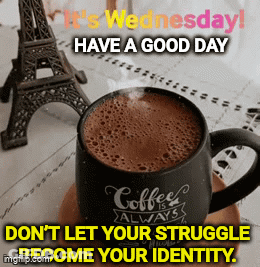 Coffee Cup It's Wednesday GIF