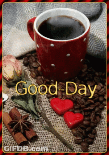 Coffee Cup On Beans Saying Good Day GIF