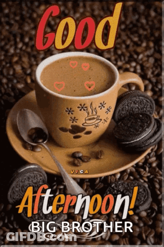 Coffee Cup Saucer Saying Good Afternoon Big Brother GIF
