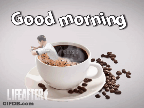 Coffee Cup Saying Good Morning GIF