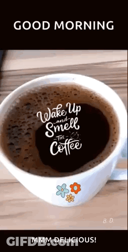 Coffee Cup Wake Up And Smell The Coffee GIF
