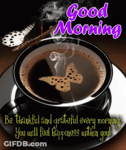 Coffee Cup With Butterfly Saying Good Morning GIF