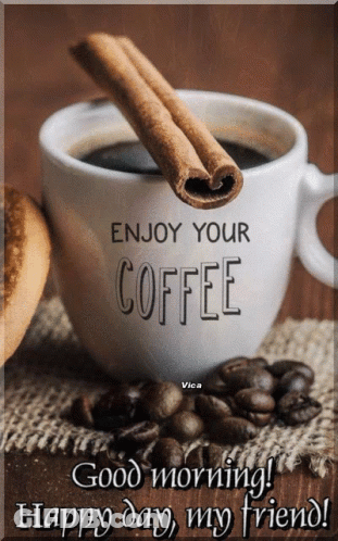 Coffee Cup With Cinnamon Sticks Saying Enjoy Your Coffee GIF