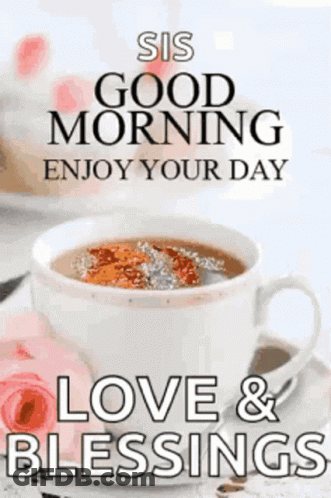 Coffee Cup With Good Morning Sister GIF